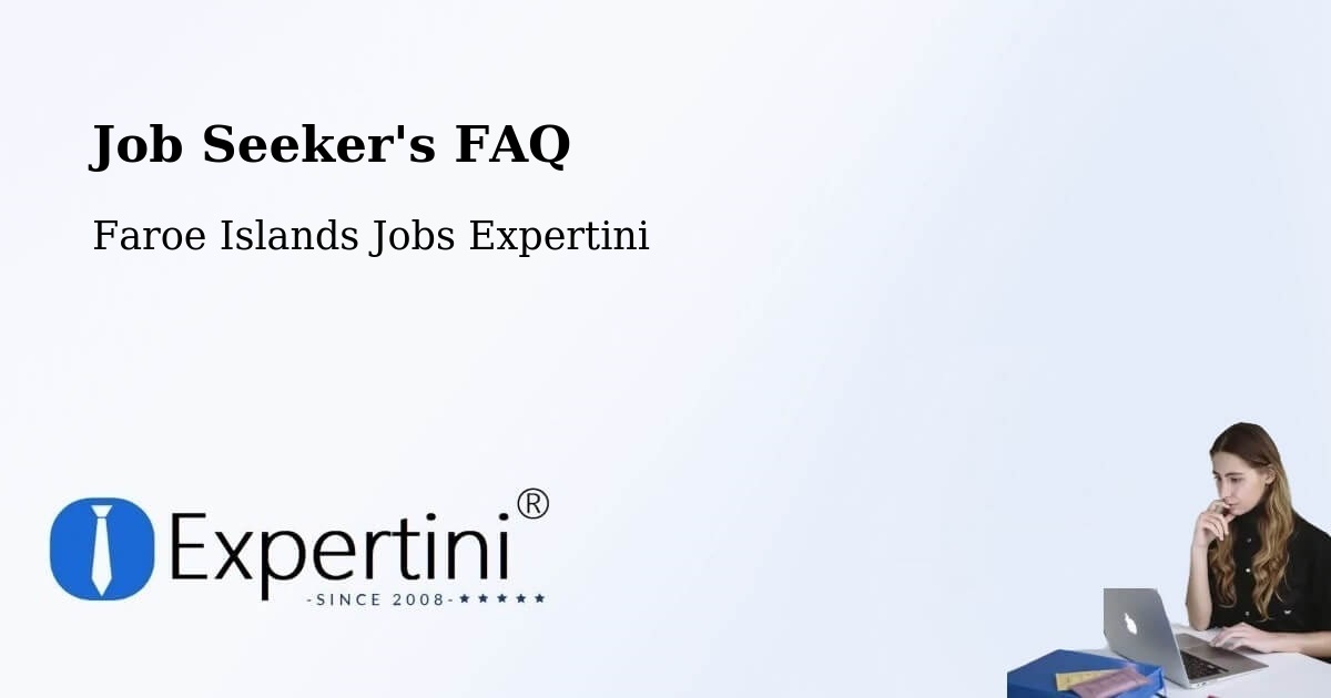 Job Seeker FAQ – Froðba - Faroe Islands Jobs Expertini