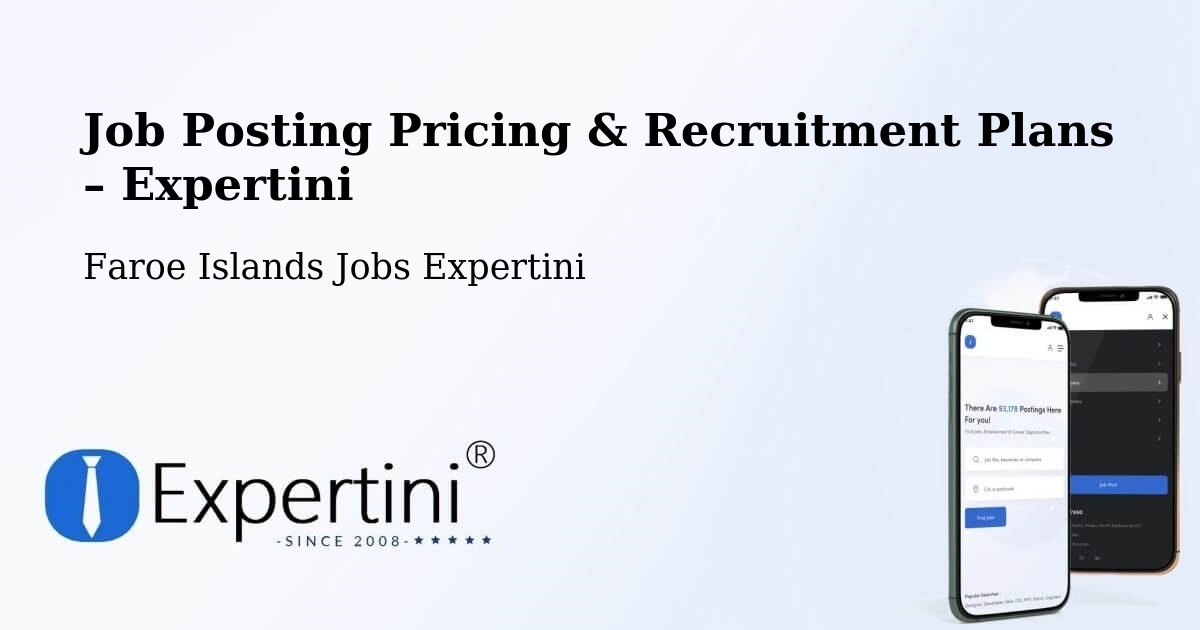 Job Posting Pricing & Recruitment Plans – Froðba - Froðba, Faroe Islands Jobs Expertini