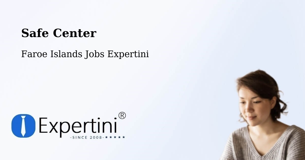 Safety Center – Froðba - Faroe Islands Jobs Expertini