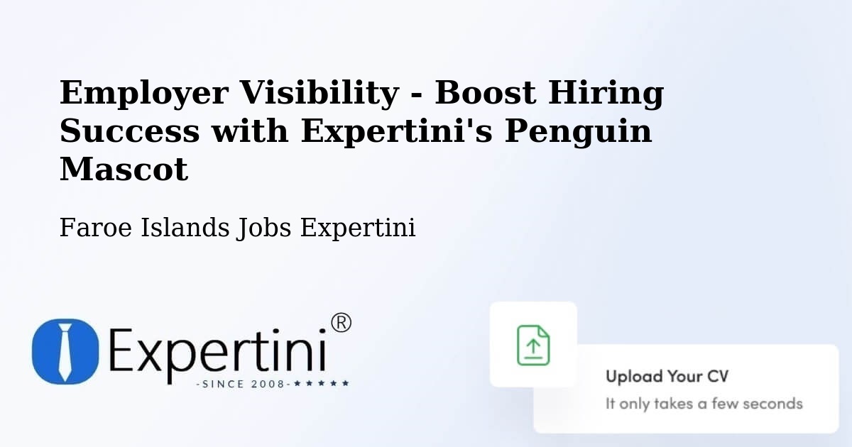 CV and Resume Visibility Optimization – Froðba - Faroe Islands Jobs Expertini